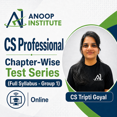 CS Professional (Full Syllabus - Group 1) Chapter-Wise Test Series by CS Tripti Goyal (Online)