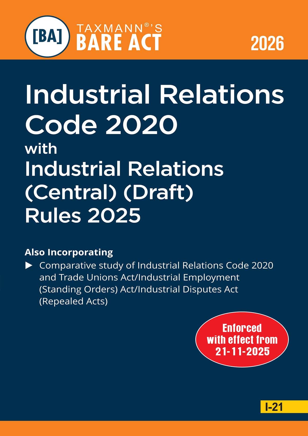 Labour Codes of India with Central Draft Rules COMBO (Bare Acts with Comparative Study) - Code on Wages, IR Code, Code on Social Security, OSHWC Code (Set of 4 Books) By Taxmann