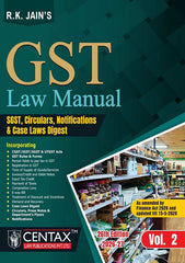 R.K. Jain's GST Law Manual (Set of 2 Volumes) - Books By Centax Publications