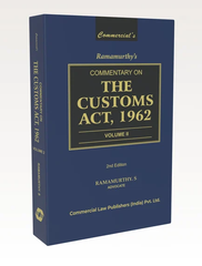 Commercial's Commentary on The Customs Act, 1962 (Set of 3 Volumes) - Books By Ramamurthy S.
