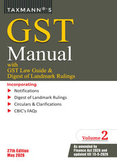 GST Manual with GST Law Guide & Digest of Landmark Rulings (Set of 2 Volumes) - Books By Taxmann