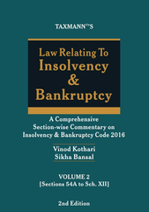 Taxmann's Law Relating to Insolvency & Bankruptcy (A Comprehensive Section-wise Commentary on Insolvency & Bankruptcy Code 2016) - Books (Set of 2 Volumes) By Vinod Kothari, Sikha Bansal