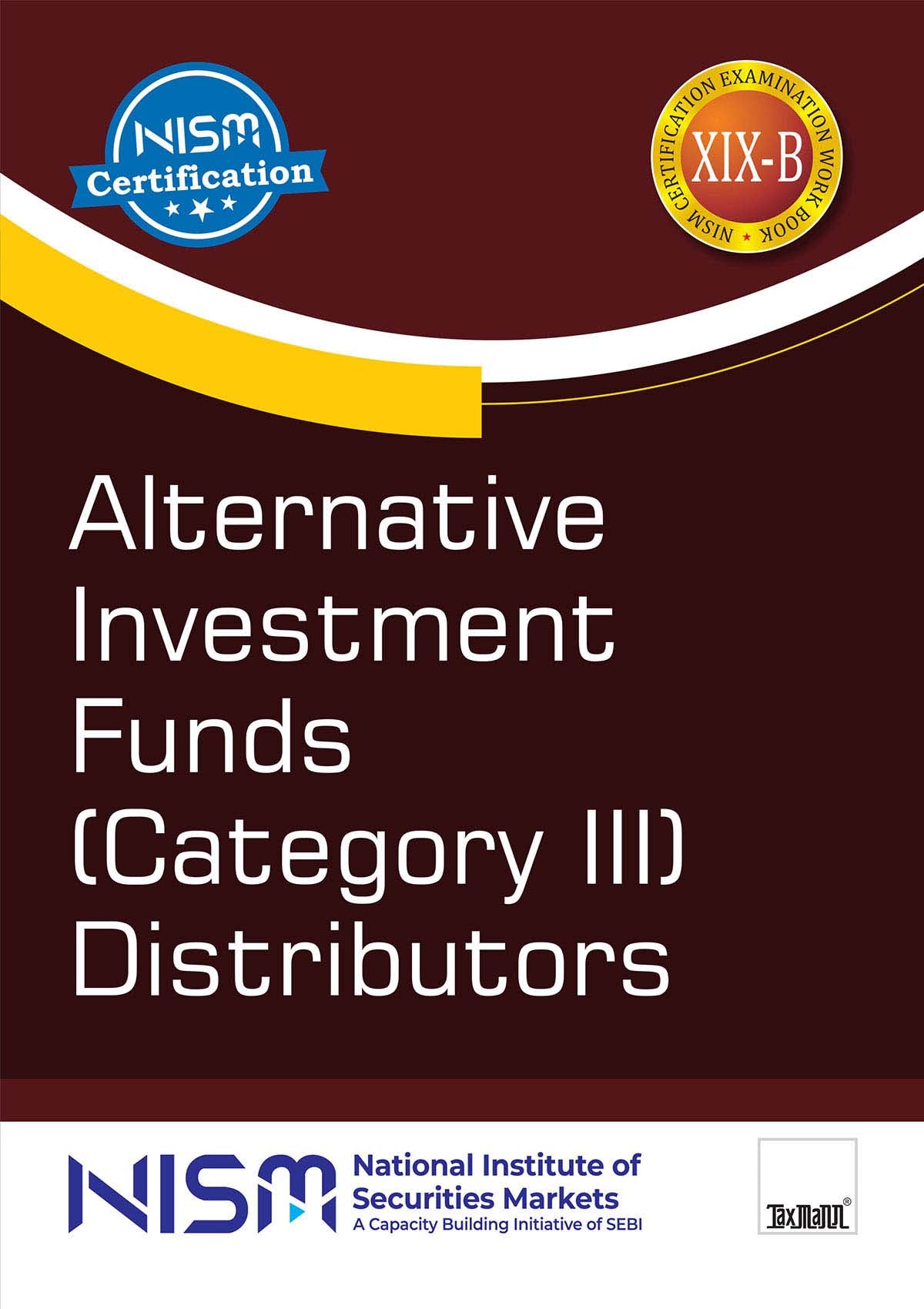 Alternative Investment Funds (AIF) Distributors and Managers Combo Books (NISM) By Taxmann