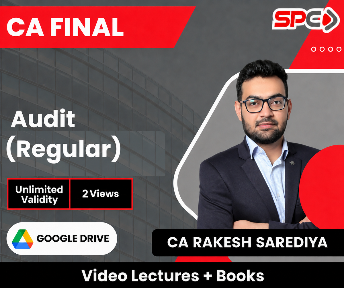 CA Final Audit (Regular) Video Lectures by CA Rakesh Sarediya (Google Drive + Books, Unlimited Validity, 2 Views)