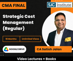 CMA Final Strategic Cost Management (Regular) Video Lectures by CA Satish Jalan (Google Drive, Unlimited Views, 18 Months)