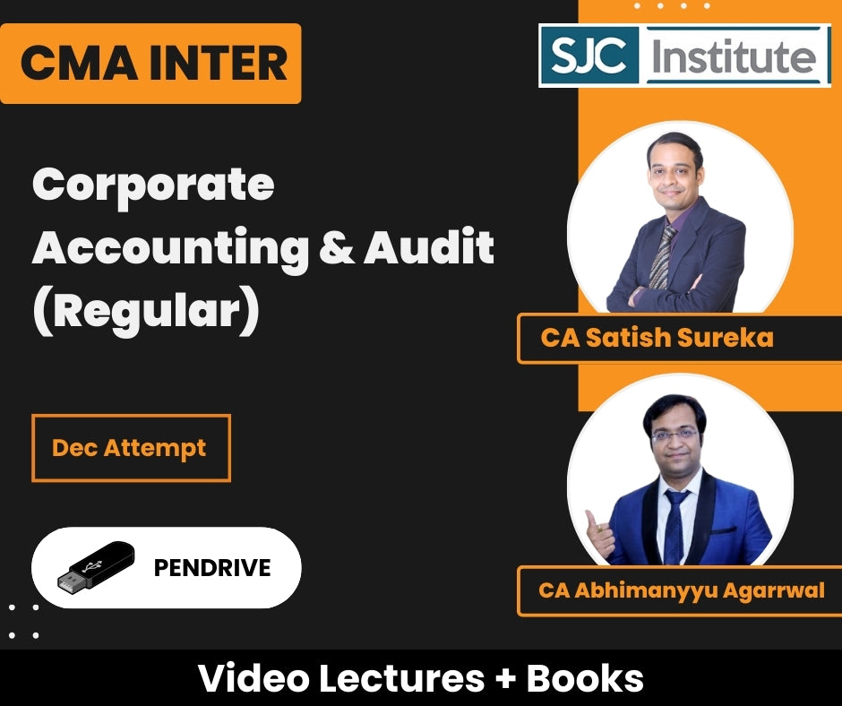 CMA Inter Corporate Accounting & Audit (Regular) Video Lectures by CA Abhimanyyu Agarrwal, CA Satish Sureka for Dec Attempt (Pendrive)