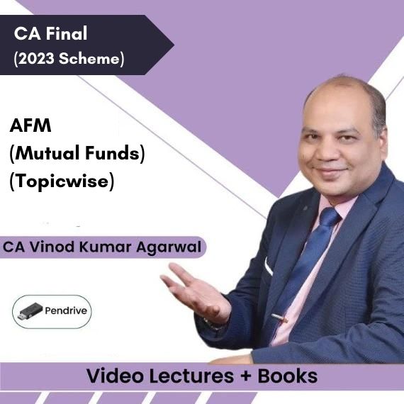 CA Final (2023 Scheme) AFM (Mutual Funds) (Topicwise) Video Lectures by CA Vinod Kumar Agarwal (Pendrive + Books)