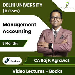 Delhi University (B.Com) Management Accounting Video Lectures By CA Raj K Agrawal (Pendrive + Books, 3 Months)
