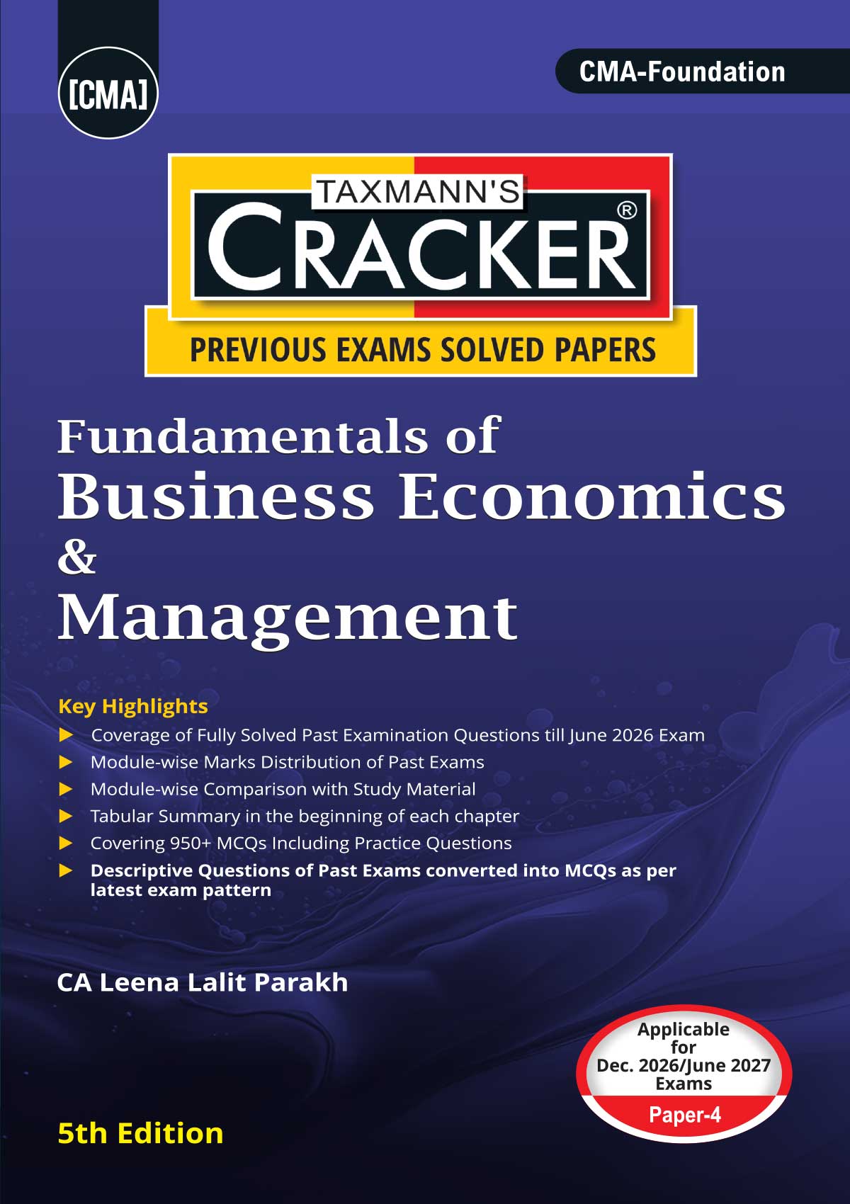 Taxmann Cracker Combo Papers 1 to 4 (FBLC/Law, FFCA/Accounting, FBMS/Maths, and FBEM/Economics) Set of 4 Books for CMA Foundation