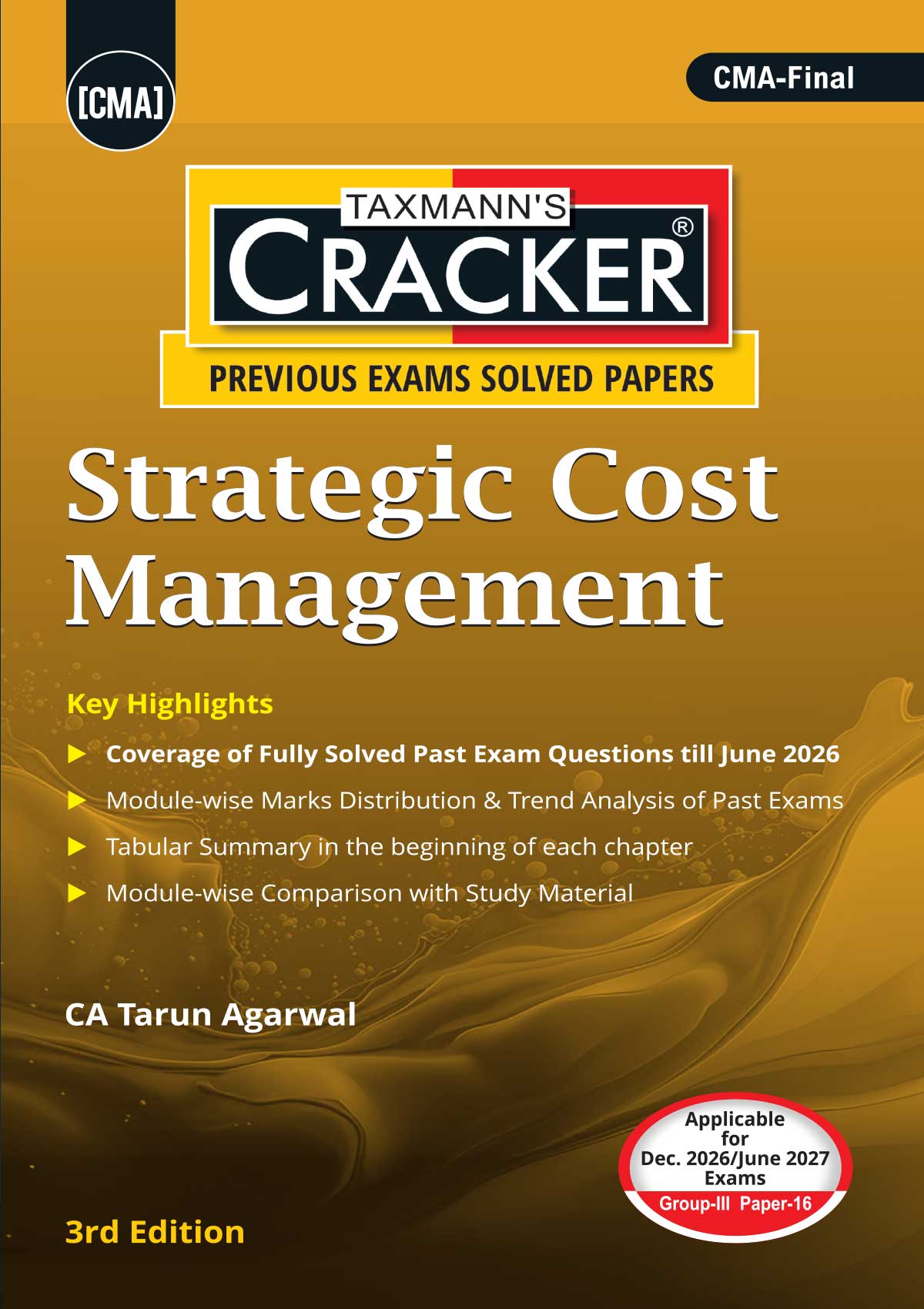 CMA Final Cracker Combo Group III – Papers 13 to 16 (CLE, SFM, DIT, and SCM) - Set of 4 Books By Taxmann