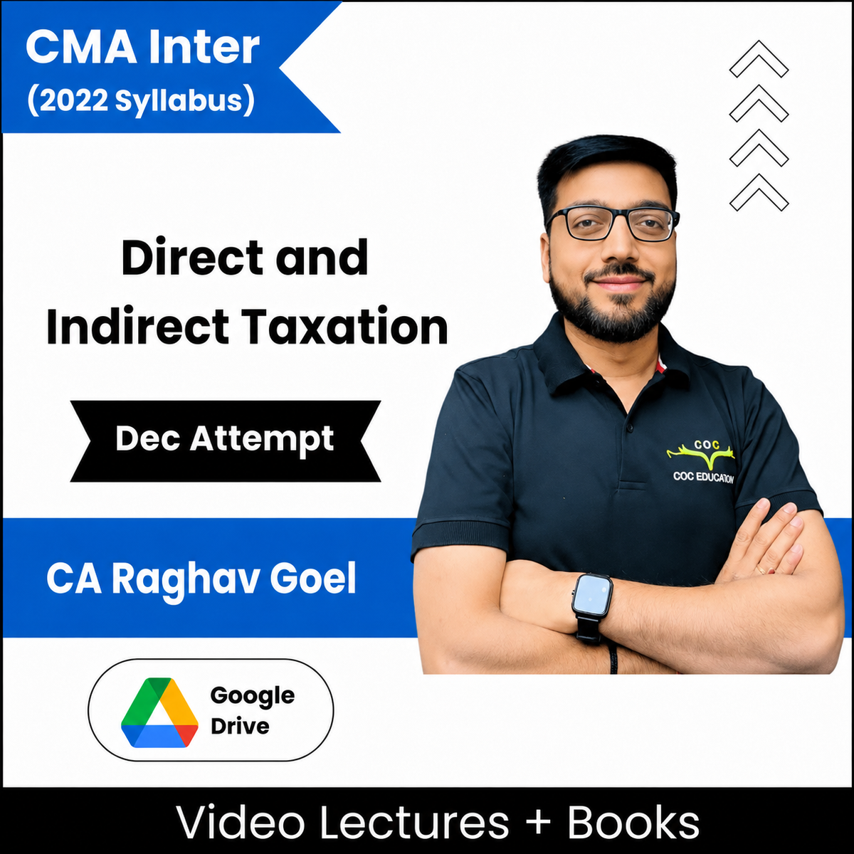 CMA Inter Direct and Indirect Taxation Video Lectures by CA Raghav Goel Dec Attempt (Download)