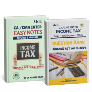 CA/CMA Inter (New Scheme) Income Tax (Easy Notes + Question Bank) Combo Book Set by CA Aarish Khan