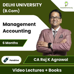 Delhi University (B.Com) Management Accounting Video Lectures By CA Raj K Agrawal (Pendrive + Books, 6 Months)