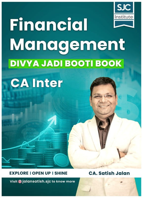 CA Inter (2023 Scheme) Financial Management Divya Jadi Booti Book by CA Satish Jalan