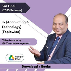 CA Final (2023 Scheme) FR (Accounting & Technology) (Topicwise) Video Lectures by CA Vinod Kumar Agarwal (Download + Books)