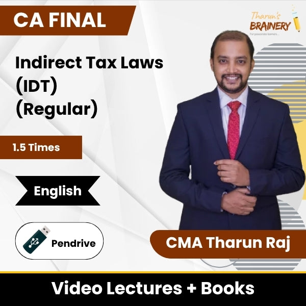 CA Final Indirect Tax Laws (IDT) (Regular) Video Lectures in English by CMA Tharun Raj (Pen Drive, 1.5 Times)