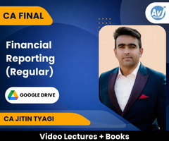 CA Final Financial Reporting (Regular) Video Lectures by CA Jitin Tyagi (Google Drive)