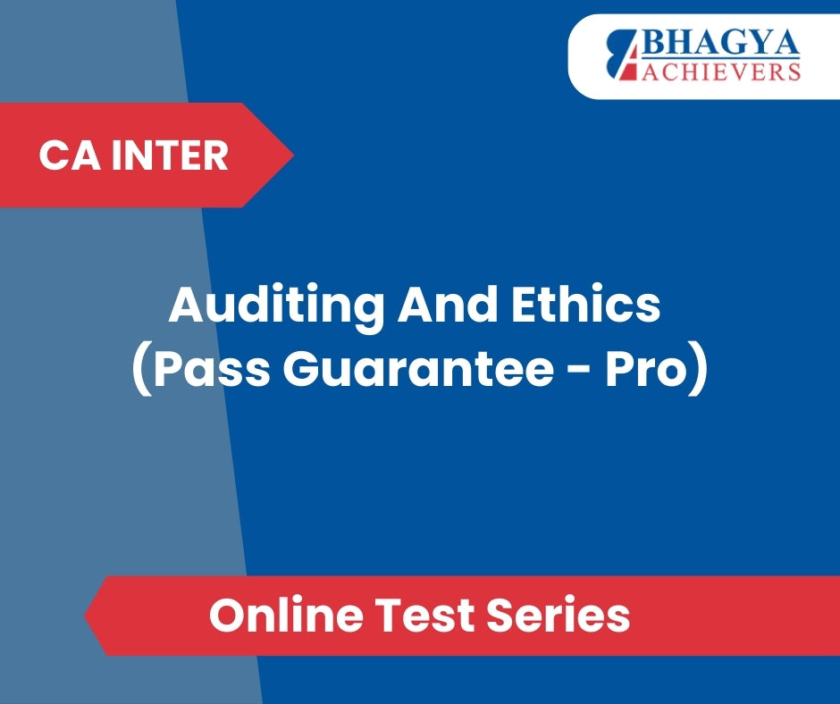 CA Inter Auditing And Ethics (Pass Guarantee - Pro) Test Series (Online)