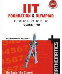 BMA's IIT Foundation & Olympiad Explorer Maths book for Class-7