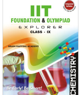 BMA's IIT Foundation  & Olympiad Explorer Chemisrty book for Class-9