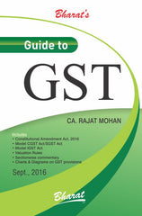 Bharat's Guide to Goods & Service Tax by CA. Rajat Mohan