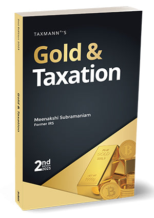 Gold & Taxation by Meenakshi Subramaniam