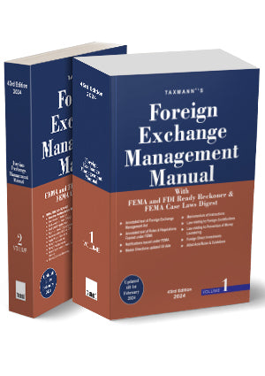 Foreign Exchange Management Manual with FEMA and FDI Ready Reckoner & FEMA Case Laws Digest (Set of 2 Volumes) by Taxmann