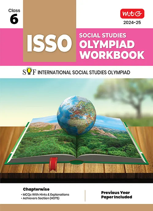 International Social Studies Olympiad (ISSO) Workbook for Class 6 by MTG Learning