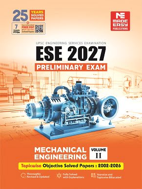 ESE 2027: Preliminary Exam: Mechanical Engineering Objective Solved Paper Vol-2 book by Made Easy
