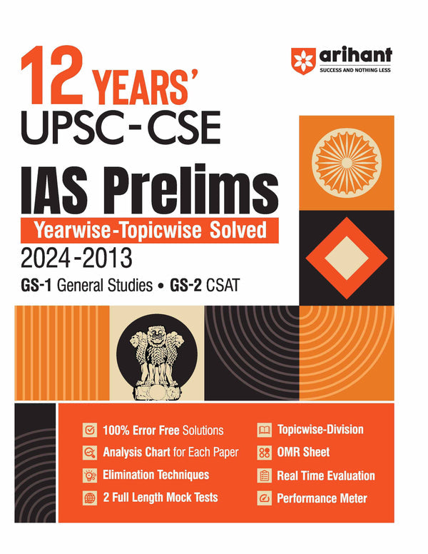 12 Years' UPSC -CSE IAS Prelims Yearwise - Topicwise Solved (2024-2013) by Arihant Publication