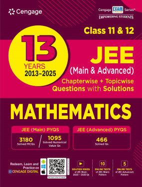 13 Years’ JEE (Main & Advanced) (2013-2025) Chapterwise & Topicwise Mathematics Solved Questions book by Cengage