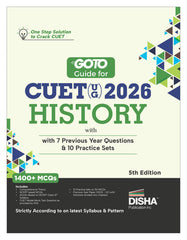 Disha GoTo Guide for CUET (UG) 2026 History with 7 Previous Year Questions & 10 Practice Sets