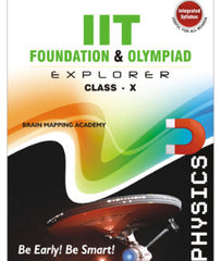 BMA's IIT Foundation  & Olympiad Explorer Physics book for Class-10