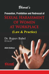 Bharats Prevention, Prohibition & Redressal of Sexual Harassment of Women at Workplace (Law & Practice) Book by Dr Rajeev Babel
