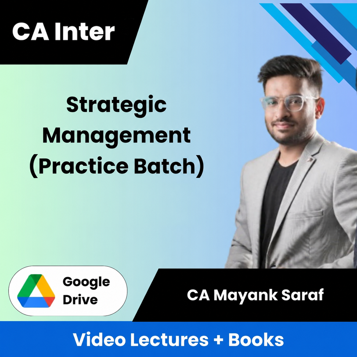 CA Inter Strategic Management (Practice Batch) Video Lectures by CA Mayank Saraf (Google Drive)