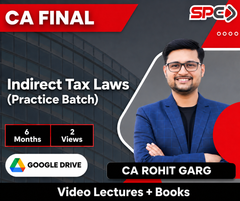 CA Final Indirect Tax Laws (Practice Batch) Video Lectures by CA Rohit Garg (Google Drive + Books, 6 Months, 2 Views)