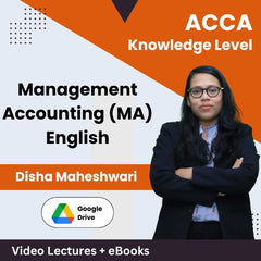 ACCA Knowledge Level Management Accounting (MA) Video Lectures in English by Disha Maheshwari (Download)