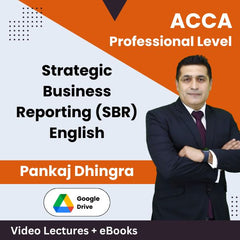 ACCA Professional Level Strategic Business Reporting (SBR) Video Lectures in English by Pankaj Dhingra (Download)