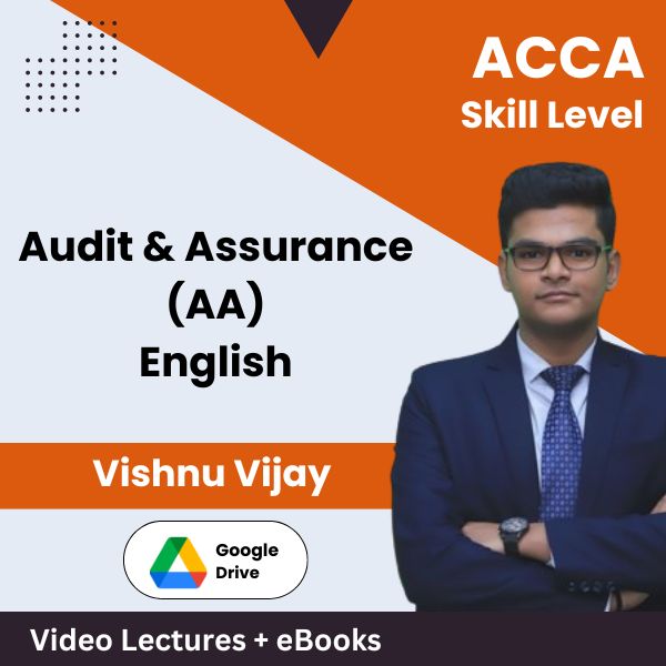 ACCA Skill Level Audit & Assurance (AA) Video Lectures in English by Vishnu Vijay (Download)