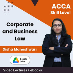 ACCA Skill Level Corporate and Business Law Video Lectures by Disha Maheshwari (Download)