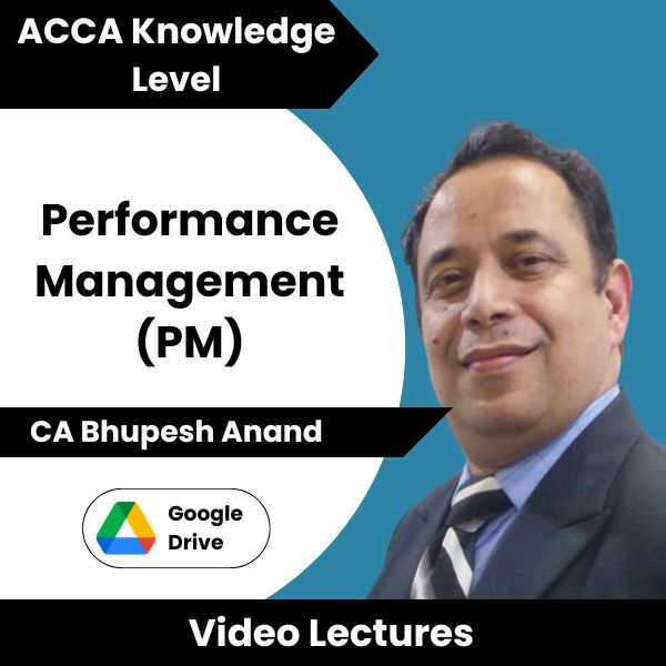 ACCA Skill Level Performance Management (PM) Video Lectures by CA Bhupesh Anand (Download)