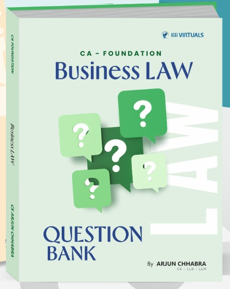 CA Foundation Business Law Question Bank by CS Arjun Chhabra