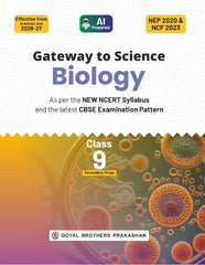 Gateway to Science (Biology) for CBSE Class 9th - Book By Goyal Brothers Prakashan