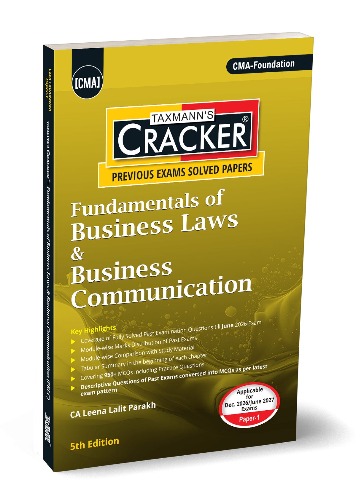 Taxmann Cracker - Fundamentals of Business Laws and Business Communication Book for CMA Foundation by Leena Lalit Parakh