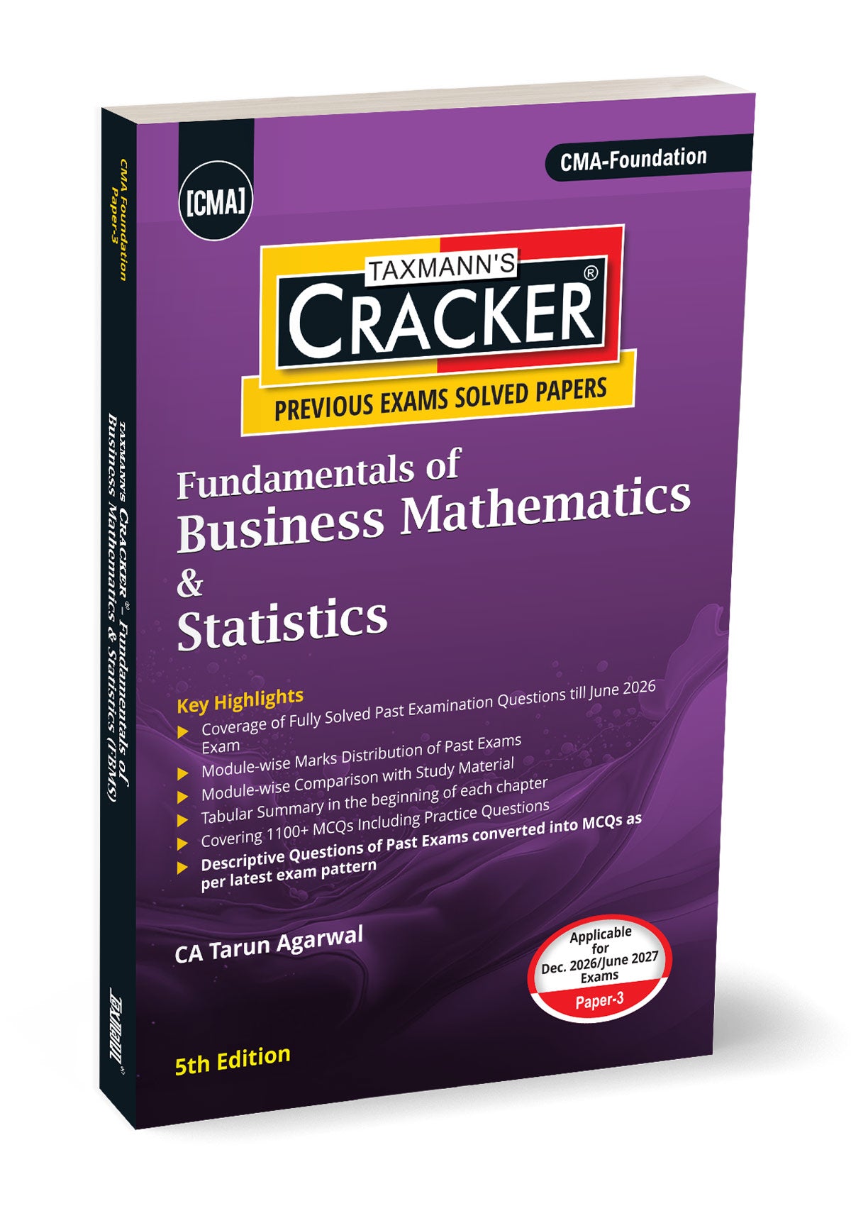 Taxmann Cracker - Fundamentals of Business Mathematics & Statistics Book for CMA Foundation by Tarun Agarwal
