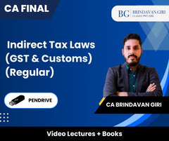 CA Final Indirect Tax Laws (GST & Customs) Video Lectures by CA Brindavan Giri (Pendrive)