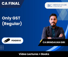 CA Final Only GST (Regular) Video Lectures by CA Brindavan Giri (Pendrive)