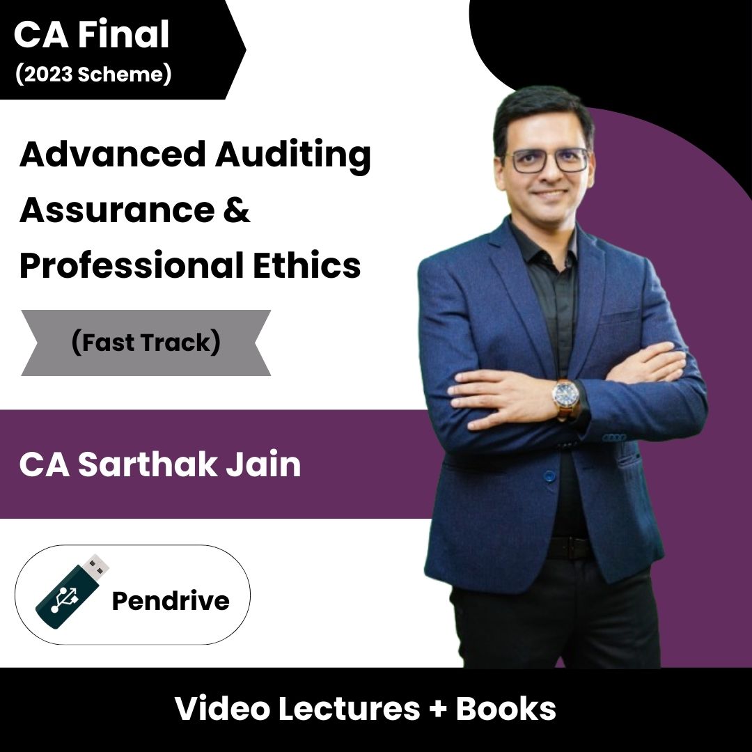 CA Final (2023 Scheme) Advanced Auditing, Assurance & Professional Ethics (Fast Track) Video Lectures by CA Sarthak Jain (Pendrive).