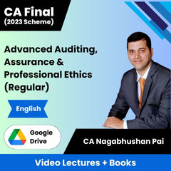 CA Final (2023 Scheme) Advanced Auditing, Assurance & Professional Ethics (Regular) Video Lectures in English by CA Nagabhushan Pai (Google Drive)