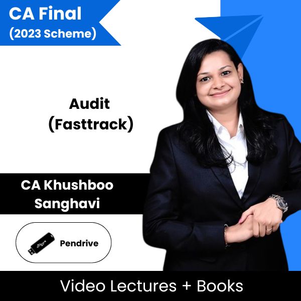 CA Final (2023 Scheme) Audit (Fasttrack) Video Lectures by CA Khushboo Sanghavi (Pendrive + Books)